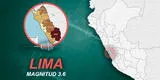 Temblor de magnitud 3.6 se registró en Lima la mañana de este domingo, según IGP