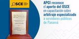 APCI reconoce el aporte del OSCE sobre arbitraje especializado