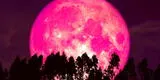 Superluna de fresa 2022: ¿Cuándo y en qué países verla?
