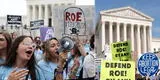 Anulan derecho al aborto: Corte Suprema de EE.UU. derogó fallo que protegió a mujeres durante casi 50 años
