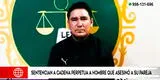 Trujillo: sentencian a cadena perpetua a hombre que asesinó a su pareja [VIDEO]
