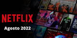 Estrenos en Netflix: revisa la lista de películas y series que podrás ver en agosto 2022 [VIDEO]