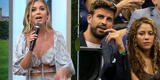 Brunella Horna arremete contra Gerard Piqué: "Shakira estaba tranquila y él trampeando" [VIDEO]