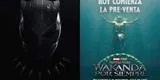 Cine: Hoy inició la pre-venta de "Black Panther: Wakanda Forever"
