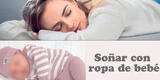 ¿Qué significa soñar con ropa de bebé?