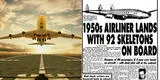 Qué pasó con el “vuelo 513” tras haber aterrizado 35 años después con casi 100 esqueletos a bordo [VIDEO]