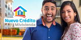 Nuevo crédito Mivivienda 2022: Aprende a solicitar un préstamno hipotecario si no estás en planilla