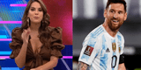 Valeria Piazza halaga a Lionel Messi tras ganar el Mundial Qatar 2022: "Es un ídolo de pies a cabeza" [VIDEO]