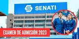 Examen de admisión de Senati 2023: ¿hasta cuándo se puede postular?