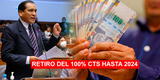 Retiro de CTS: ¿Hasta 2024? Conoce la nueva propuesta de ampliación del 100%