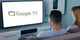 ¡Disfruta más de 800 canales gratis! Conoce cómo tener Google TV en tu casa