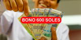 Pago del Bono 600 soles a trabajadores del Estado: detalles y requisitos