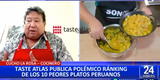 Chef 'Don Cucho' La Rosa cree que hay posible “complot” de Taste Atlas en su ranking de los peores platos peruanos
