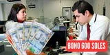 Bono 600 soles: ¿Cuáles son los requisitos para acceder al nuevo subsidio económico que se entregará en los próximos días?