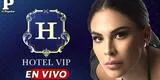 Hotel VIP México, estreno capítulo 2 con Tefi Valenzuela en Televisa: horarios y cómo ver reality EN VIVO