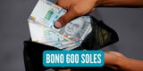 Bono 600 soles ÚLTIMAS NOTICIAS: fecha de pago, lista de beneficiarios, link oficial y más