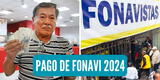 Pago Fonavi 2024: ¿cuándo se publicará la nueva lista de beneficiarios para cobrar su devolución?