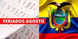 Buenas noticias para agosto: Entérate qué días son feriado nacional en Ecuador