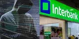 Interbank hace IMPORTANTE ANUNCIO para sus clientes tras hackeo: "No estarán disponibles"