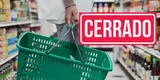 Confirman el cierre TOTAL de tres importantes cadenas de supermercados en 2025: ¿Cuáles son y por qué?