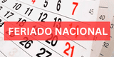 Se confirmó la MEJOR NOTICIA: este lunes será FERIADO y habrá un nuevo fin de semana largo en todo este país