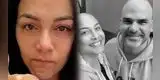 Esposo de Natalia Salas tuvo DESGARRADORA reacción al enterarse que padece de cáncer nuevamente: "Siempre..."