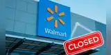 ¿Adiós Walmart? Compañía CONFIRMA CIERRE MASIVO de tiendas en el país: esta es la fecha que dejarán de vender
