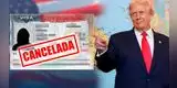 Trump anuncia que ANULARÁ LA VISA AMERICANA a los extranjeros que presenten este documento