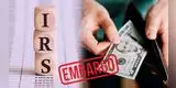 ALERTA MÁXIMA | IRS confirma que embargará salarios de ciudadanos e inmigrantes que no realicen ESTA TRÁMITE CLAVE