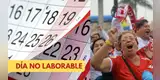 Gobierno aprueba NUEVO DÍA NO LABORABLE a nivel nacional: ¿qué fecha será y quiénes pueden acceder al beneficio?