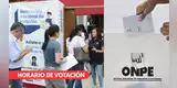 ¿Desde qué hora se podrá VOTAR este domingo 7 de junio? ONPE revela HORARIO OFICIAL de ELECCIONES