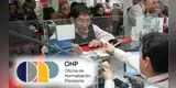 OFICIAL | Ciudadanos podrán COBRAR pensión ONP desde este martes 9 de junio: Mira si tu apellido está en la lista