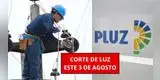 CORTE DE LUZ este 3 de agosto: estos distritos de Lima y Callao se quedarán sin servicio por VARIAS HORAS