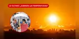 ¡LIMA alcanzará hasta 29 °C desde este JUEVES 27! | ¿Qué distritos sentirán MÁS CALOR y hasta cuándo durará el aumento? | REVISA AQUÍ
