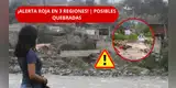 ¡ATENCIÓN SI VAS A VIAJAR! INDECI lanza ALERTA ROJA por posible activación de quebradas en 3 regiones | REVISA las zonas