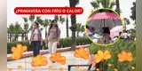 ¿PRIMAVERA CON FRÍO O CALOR? Senamhi revela cómo cambiará el CLIMA en Lima desde este 22 de septiembre