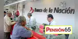 Pensión 65 anuncia NUEVA FECHA de pago a beneficiarios del PADRÓN V en octubre 2026: consulta con tu DNI si accedes