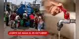 ¡ALERTA POR CORTE DE AGUA ESTE 5 OCTUBRE! Sedapal dejará zonas de Lima SIN servicio hasta por 12 HORAS: REVISA AQUÍ
