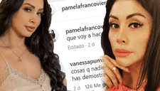 El último mensaje que Pamela Franco recibió de su mejor amiga antes de revelarse que la criticaba a sus espaldas: "Nadie puede contigo"