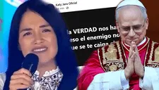 Katy Jara manda POTENTE MENSAJE tras polémica opinión sobre el Papa León XIV: “El enemigo”