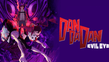 'Dan Da Dan: Evil Eye': De qué trata, cuándo y cómo ver la película previo al estreno de la temporada 2 del anime
