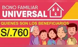 Bono familiar universal: consulta AQUÍ con DNI beneficiarios, cómo, cuándo y donde cobrar bono 760 soles Bono familiar universal: consulta AQUÍ con DNI beneficiarios, cómo, cuándo y donde cobrar bono 760 soles