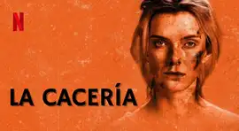 Quién es quién en “La Cacería” de Netflix: conoce a los actores y personajes [FOTOS]