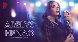 Quién es quién en “Arelys Henao: canto para no llorar”, la nueva serie top de Netflix [FOTOS]