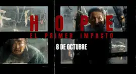 "Hope: el primer impacto" se estrena en los cines de todo el Perú