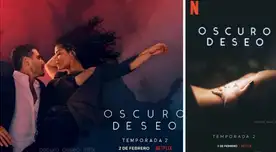 Oscuro deseo 2: Cómo ver los capítulos completos de la segunda temporada