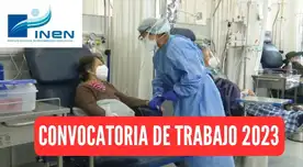 Descubre las ofertas laborales que viene solicitando el INEN.
