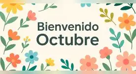 Te regalamos las mejores frases para dar la bienvenida a octubre, mes con más de una sorpresa