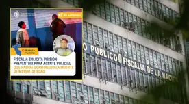 Fiscalía solicita PRISIÓN PREVENTIVA contra POLICIA que habría causado fallecimiento de menor de edad en Huacho.