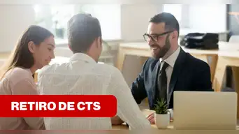 CONFIRMADO | Estas son las personas que podrán retirar el 100% de la CTS de acuerdo a Ley N.º 32322